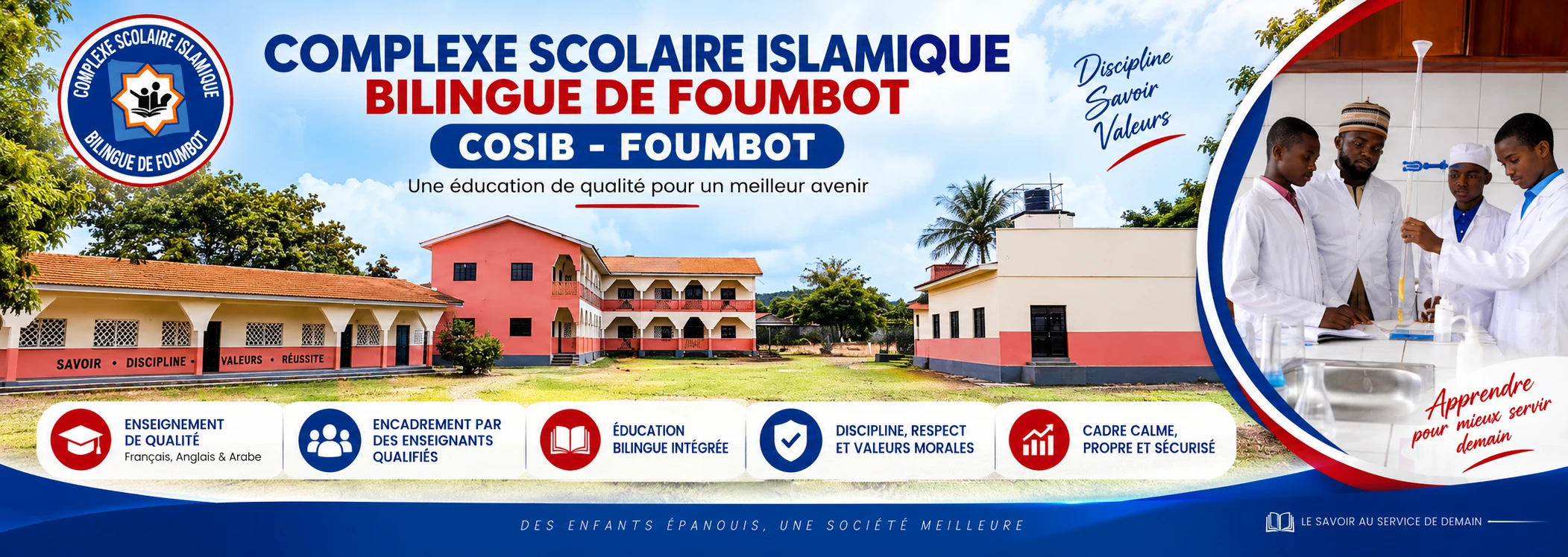 Bannière du Complexe Scolaire Islamique Bilingue de Foumbot : discipline, savoir et valeurs